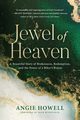 Jewel of Heaven, Howell Angie