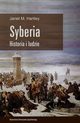 Syberia Historia i ludzie, Hartley Janet M.