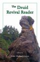 The Druid Revival Reader, Greer John Michael