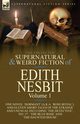 The Collected Supernatural and Weird Fiction of Edith Nesbit, Nesbit Edith