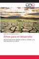 Ethos para el desarrollo, Rubiano-Velasco Clara Marcela