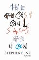 The Ghost Owl Says Go Now, Benz Stephen