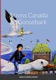Across Canada on Gooseback, CASTEX JEAN CLAUDE