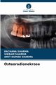 Osteoradionekrose, SHARMA RACHANA