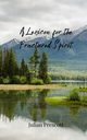 A Lexicon for the Fractured Spirit, Prescott Julian