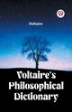 Voltaire's Philosophical Dictionary, Voltaire