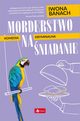 Morderstwo na niadanie, Banach Iwona