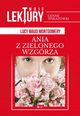 Ania z Zielonego Wzgrza, Montgomery Lucy Maud
