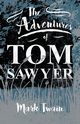 The Adventures of Tom Sawyer, Twain Mark