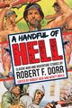 A Handful of Hell, Dorr Robert F.