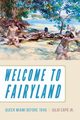 Welcome to Fairyland, Cap Jr. Julio