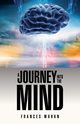 A Journey Into the Mind, Mahan Frances