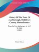History Of The Town Of Marlborough, Middlesex County, Massachusetts, Charles Hudson