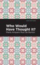 Who Would Have Thought It?, Ruiz de Burton Mar a Amparo