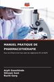 MANUEL PRATIQUE DE PHARMACOTHRAPIE, Gawshinde Arpit