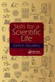 Skills for a Scientific Life, Helliwell John R.