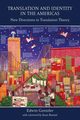 Translation and Identity in the Americas, Gentzler Edwin