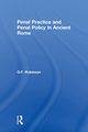 Penal Practice and Penal Policy in Ancient Rome, Robinson O.F.