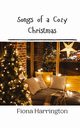 Songs of a Cozy Christmas, Harrington Fiona