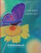 ... und dann kamst du!, Wei Christa und Engelbert