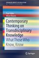 Contemporary Thinking on Transdisciplinary Knowledge, Gibbs Paul