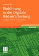 Einfhrung in die Digitale Bildverarbeitung, Erhardt Angelika