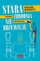 Stara zbrodnia nie rdzewieje, Banach Iwona