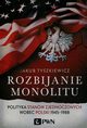Rozbijanie monolitu, Tyszkiewicz Jakub