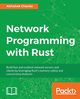 Network Programming with Rust, Chanda Abhishek