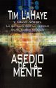Asedio de La Mente, LaHaye Tim