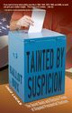 Tainted by Suspicion, Lucas Fred