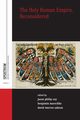 The Holy Roman Empire, Reconsidered, 