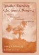 Ignatian Exercises, Charismatic Renewal, Sullivan Francis A