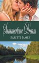 Summertime Dream, James Babette