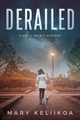 Derailed, Keliikoa Mary