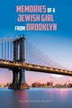Memories of a Jewish Girl from Brooklyn, Oelerich Helene Meisner
