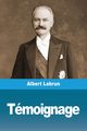 Tmoignage, Lebrun Albert