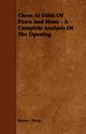 Chess at Odds of Pawn and Move - A Complete Analysis of the Opening, Wray Baxter