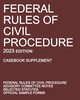 Federal Rules of Civil Procedure; 2023 Edition (Casebook Supplement), Michigan Legal Publishing Ltd.