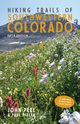 Hiking Trails of Southwestern Colorado, Fifth Edition, Peel John