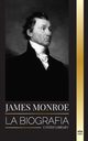 James Monroe, Library United