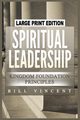 Spiritual Leadership, Vincent Bill