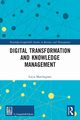 Digital Transformation and Knowledge Management, Marchegiani Lucia