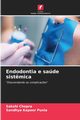 Endodontia e sade sist?mica, CHOPRA SAKSHI