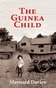 The Guinea Child, Davies Maynard