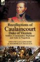 Recollections of Caulaincourt, Duke of Vicenza, Caulaincourt Armand-Augustin-Louis