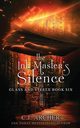 The Ink Master's Silence, Archer C.J.