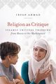 Religion as Critique, Ahmad Irfan