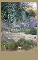 Plain Text, Vince Michael