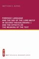 Forensic Language and the Day of the Lord Motif in Second Thessalonians 1 and the Effects on the Meaning of the Text, Aernie Matthew D.